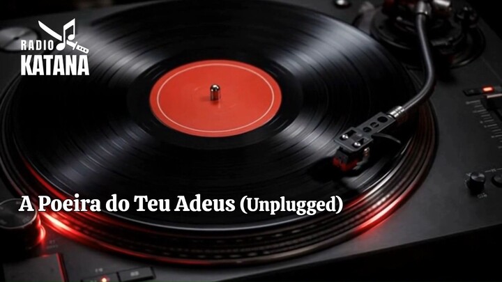 🐎 A Poeira Unplugged (Sertanejo) - Rádio Katana Brasil