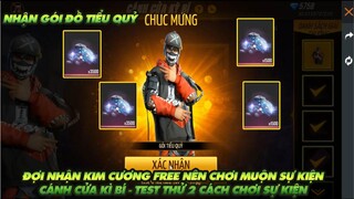 Free Fire| Đợi nhận kim cương Free nên chơi muộn sự kiện cánh cửa kì bí - 2 cách chơi sự kiện