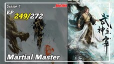 Martial Master Episode 249 Subtitle Indonesia