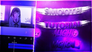 Tutorial Smooth Transition alight motion and smooth shake