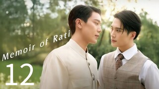 🇹🇭 Memoir of Rati Episode 12 [Eng sub] | FINALE