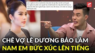 Bị chỉ trích vụ chê vợ Lê Dương Bảo Lâm, Nam Em bức xúc: 'Làm nghệ sĩ chứ có phải trâu bò đâu'