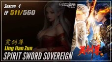 Spirit Sword Sovereign Season 4 EP 511 (611) 灵剑尊 Ling Jian Zun | Donghua - 1080P