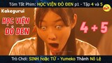 Yumeko Thành NÔ LỆ | Review phim HỌC VIỆN ĐỎ ĐEN Phần 1 - Tập 4 và 5 | Kukegurui | Gz MON