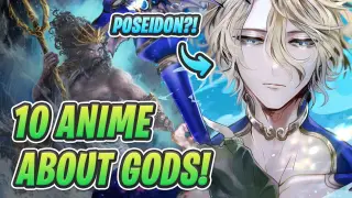 10 Anime About Gods You Probably Haven't Heard Of!