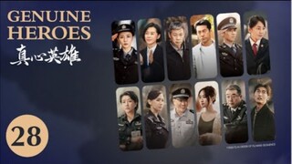 π¨π³  ηεΏθ±ι  Genuine Heroes  2025  (TRUE STORY, Episode 28 of 39)
