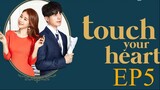 Touch your Heart [Korean Drama] in Urdu Hindi Dubbed EP5