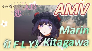 《I F L Y》 | Marin Kitagawa AMV [My Dress-Up Darling]