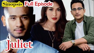 Sinopsis Drama Juliet Full Episode