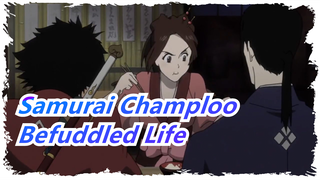 [Samurai Champloo/Mashup] Lead a Befuddled Life - Battlecry