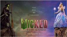 Wicked: For Good | Trailer Bahasa Indonesia