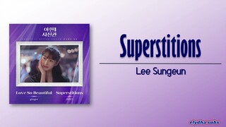 Lee Sungeun - Superstitions (The Midnight Studio OST Part 8) [Rom|Eng Lyric]