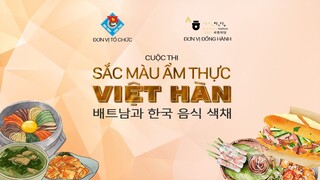 Cuộc thi “Sắc màu ẩm thực Việt - Hàn” - MS20 Cao Phương Vy