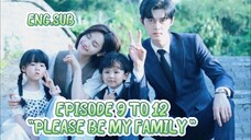 CUTE KIDS HELP PARENTS FINDING LOVE_ " PLEASE BE MY FAMILY "(EP.9 TO 12)