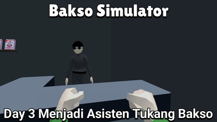 Keliling Di Bakso Town Kemudian Bertemu Dengan NPC Yang Sangat Mencurigakan |Bakso Simulator Part 3