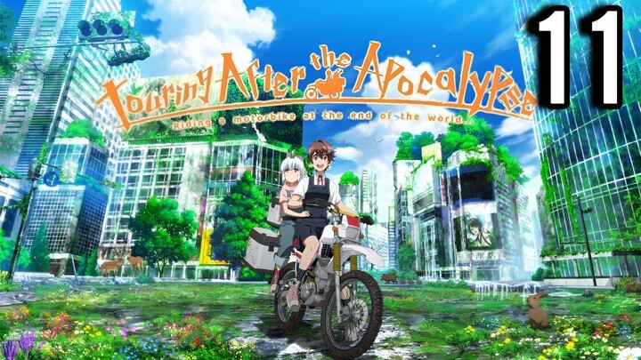Touring After the Apocalypse Episode 11