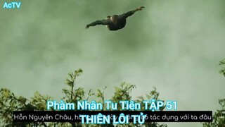 Phàm Nhân Tu Tiên TẬP 51-THIÊN LÔI TỬ