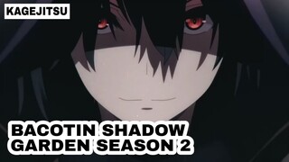 SHADOW GARDEN SEASON 2 BAKAL KAYA GIMANA? APA YANG BAKAL TERJADI, DAN KAPAN RILISNYA?