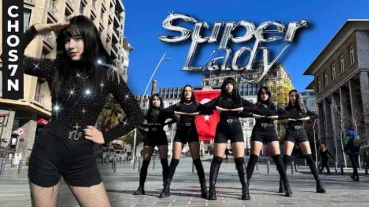[土耳其 翻跳] (G)I-DLE)- SUPER LADY | Dance Cover by CHOS7N | TÜRKİYE