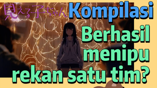 [Mieruko-chan] Kompilasi |  Berhasil menipu rekan satu tim?