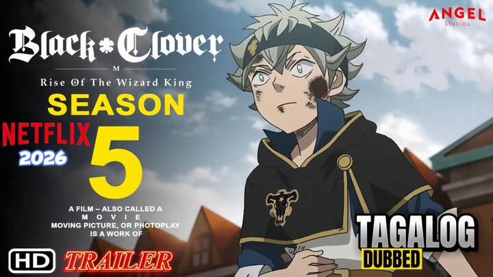 Black Clover Season 2 Trailer 2026 Episode 171 Tagalog Dubbed