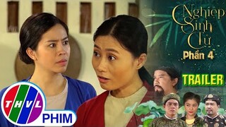 [TRAILER] Giới thiệu phim NGHIỆP SINH TỬ - PHẦN 4  | Tuần 2