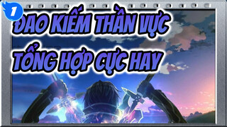 Đao Kiếm Thần Vực
Tổng Hợp Cực Hay_1