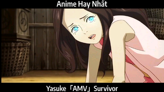 Yasuke「AMV」Survivor Hay Nhất