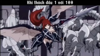Khi  1 thách đấu 100 #anime