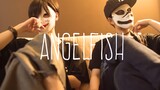 "Angel Fish" Dance Cover 【Dance】
