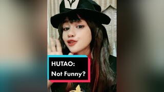 Not funny? hutao genshinimpact genshin cosplay hutaocosplay gaming cosplayer funny