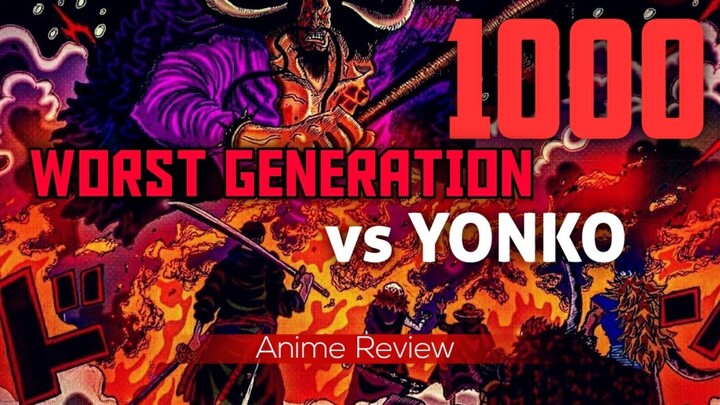 Review One Piece 1000 - Generasi Terburuk vs Yonko