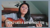 I Won't Last A Day Without You Guitar Tutorial
