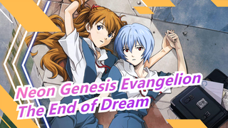 [Neon Genesis Evangelion|Epic AMV] The End of Dream (Just Smile)