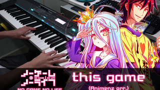 เกมนี้ (Animenz arr) / No Game No Life OP / Piano Cover