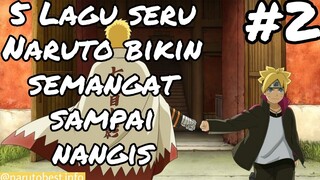 5 Lagu seru Naruto Bikin semangat Sampai nangis | PART 2