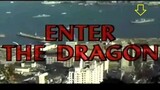 Enter the Dragon (Tagalog Dubbed)