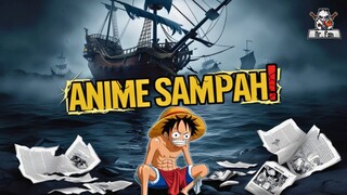 ONE PIECE ANIME SAMPAH ‼️