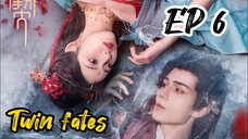 [ENG] EP 6 Twin fates