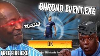 FREE FIRE.EXE - CHRONO EVENT.EXE