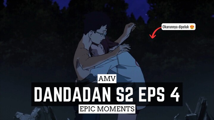 Dandadan Season 2 Episode 4 [AMV] 🔥