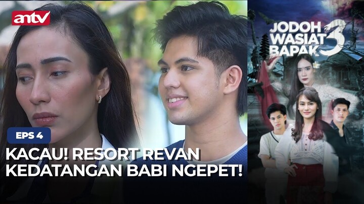 Kacau! Resort Revan Kedatangan Babi Ngepet! | Jodoh Wasiat Bapak Babak 3 | Eps 4 (1/5)
