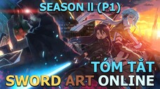 Tóm tắt phim "Hack Kiếm Sĩ" |Sword Art Online | Season 2 ( P1 ) | AL Anime