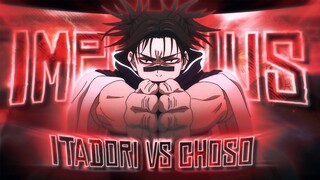 IMPERIUS 💥 | Itadori VS Choso - Edit [AMV] +RmClips 4k!