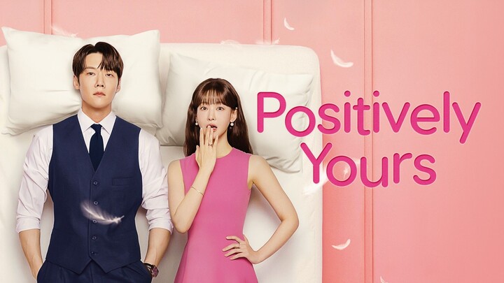 Positively yours Ep 6 Sub indo