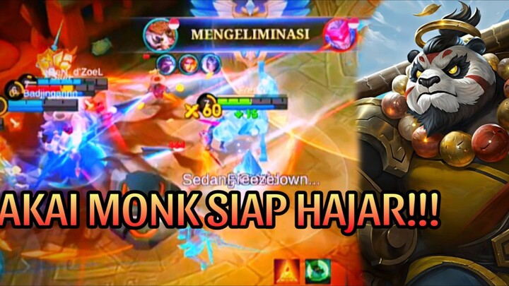 AKAI MONK SIAP HAJAR!!!