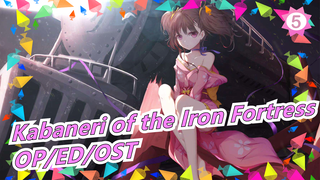 [Kabaneri of the Iron Fortress] OP+ED+OST [Subtitle]_A5