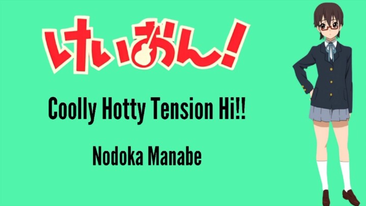 Nodoka Manabe Coolly Hotty Tension Hi! ( Kanji / Romanji / Indonesia )
