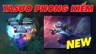 Xuất hiện trang phục Yasuo Phong Kiếm | Sai lầm cơ bản ✩ Biết Đâu Được