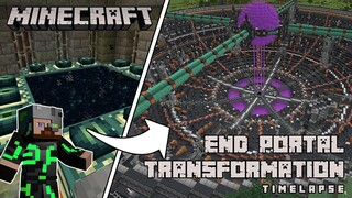 End Portal Transformation - Minecraft Timelapse - Vanilla Survival 1.18.2